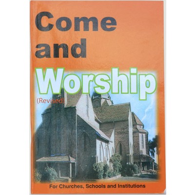 Come and Worship (Revised)